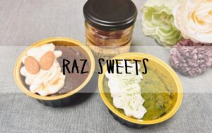 RAZ SWEETS